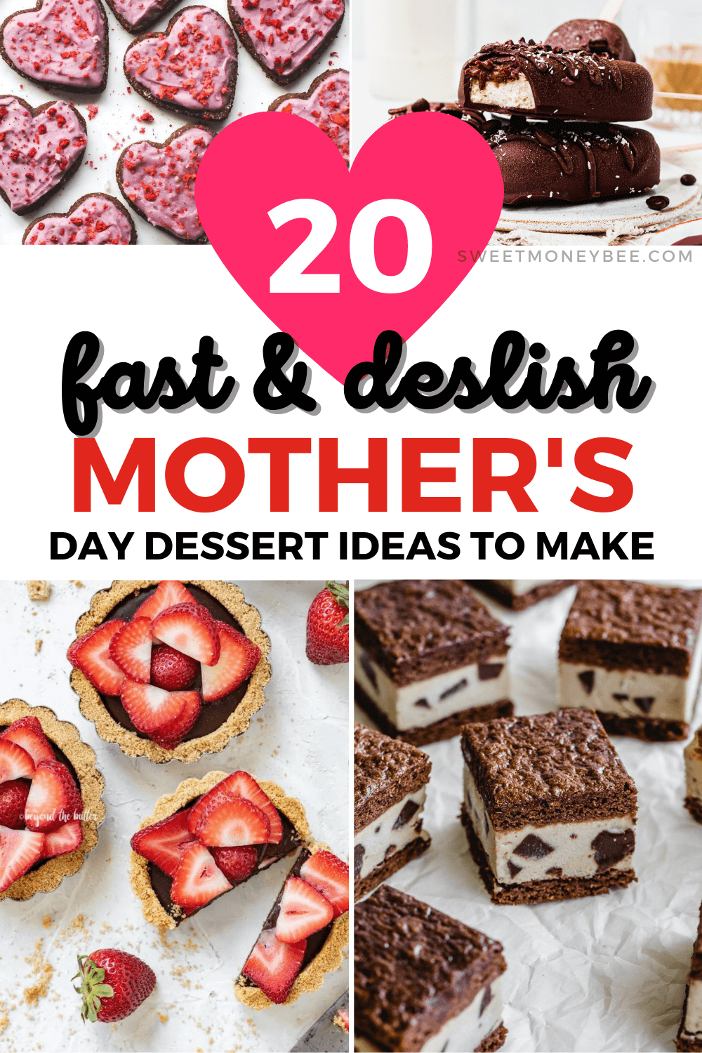 20+ Mother's Day Dessert Ideas - Sweet Money Bee